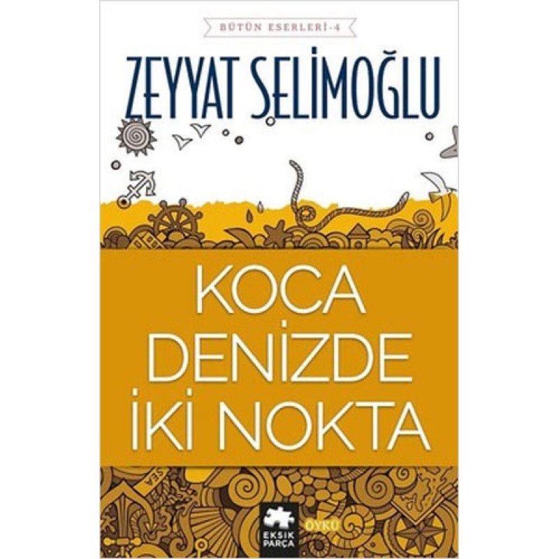 Koca Denizde İki Nokta