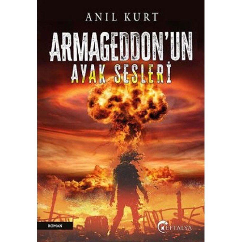 Armageddon'Nun Ayak Sesleri