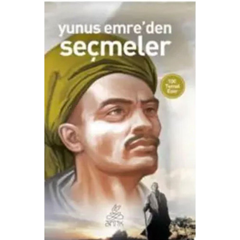 Yunus Emre’Den Seçmeler