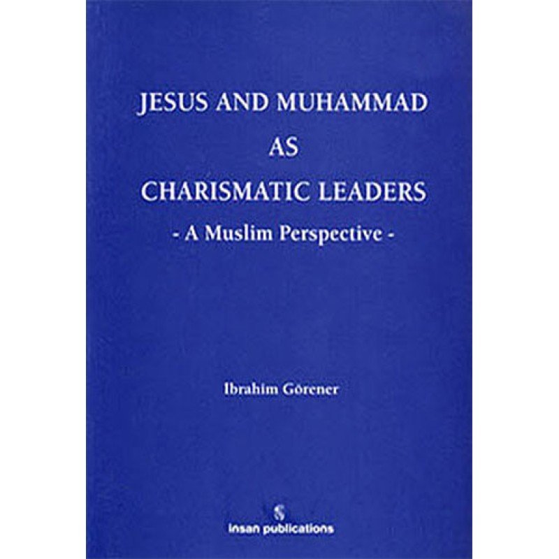 Jesus And Muhammad As Charismatic Leaders