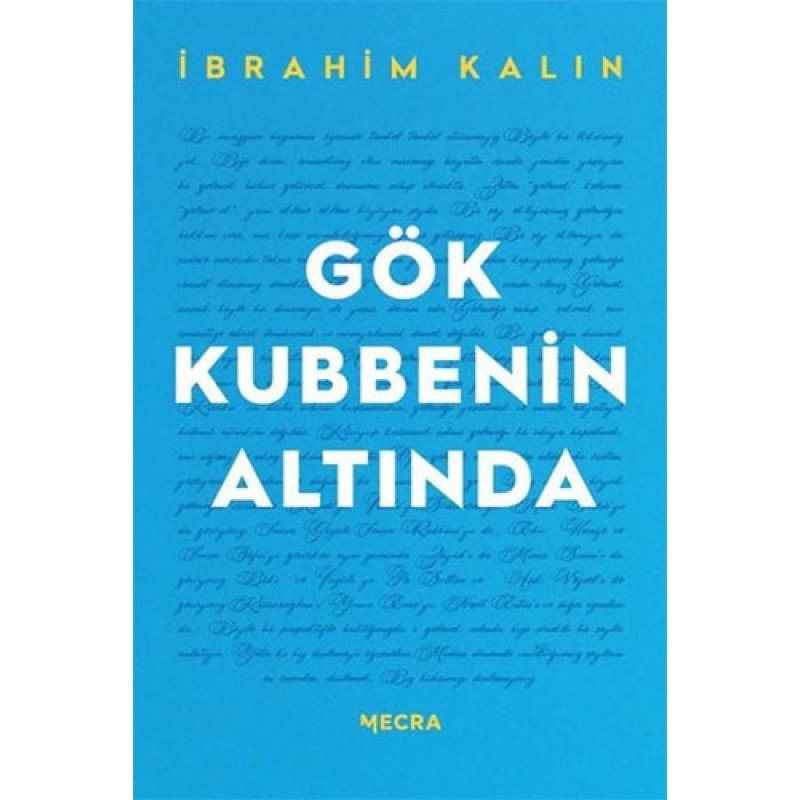 Gök Kubbenin Altında