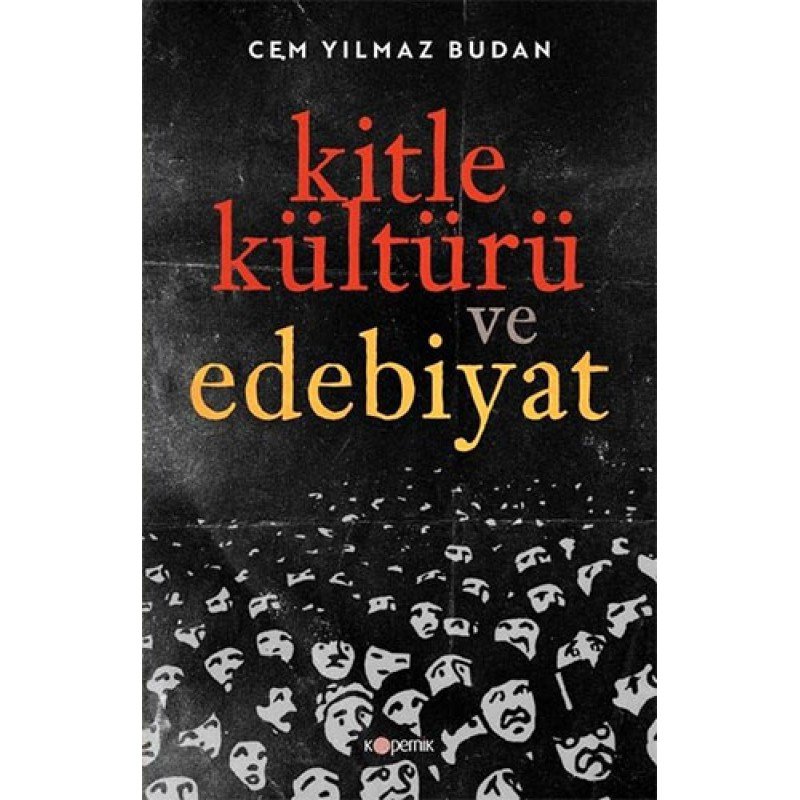 Kitle Kültürü Ve Edebiyat