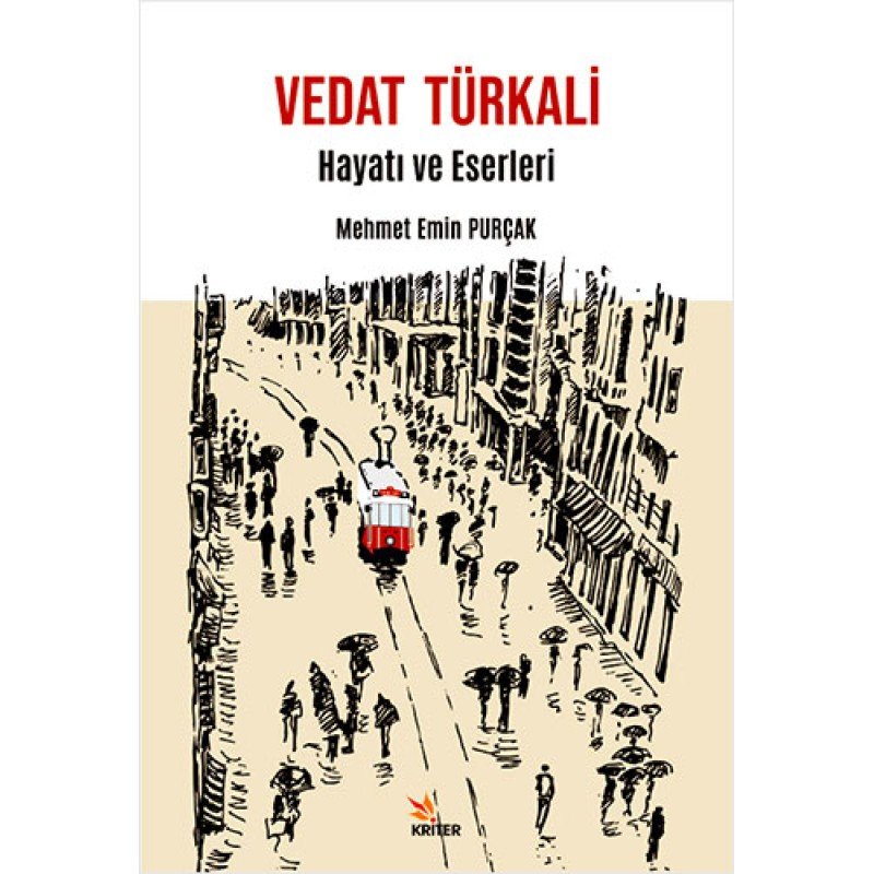 Vedat Türkali: Hayatı Ve Eserleri