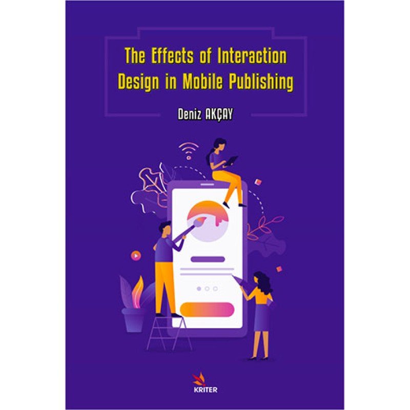 The Effects Of Interaction Design İn Mobile Publishing