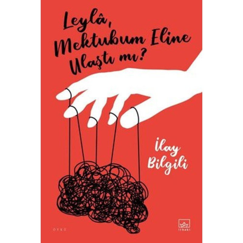 Leyla, Mektubum Eline Ulaştı Mı?