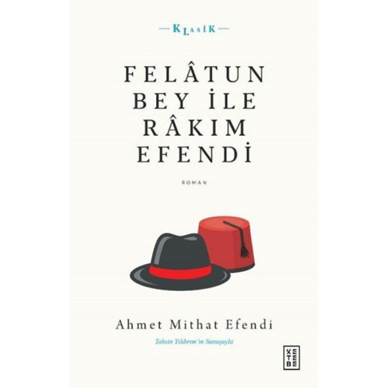 Felatun Bey İle Rakım Efendi