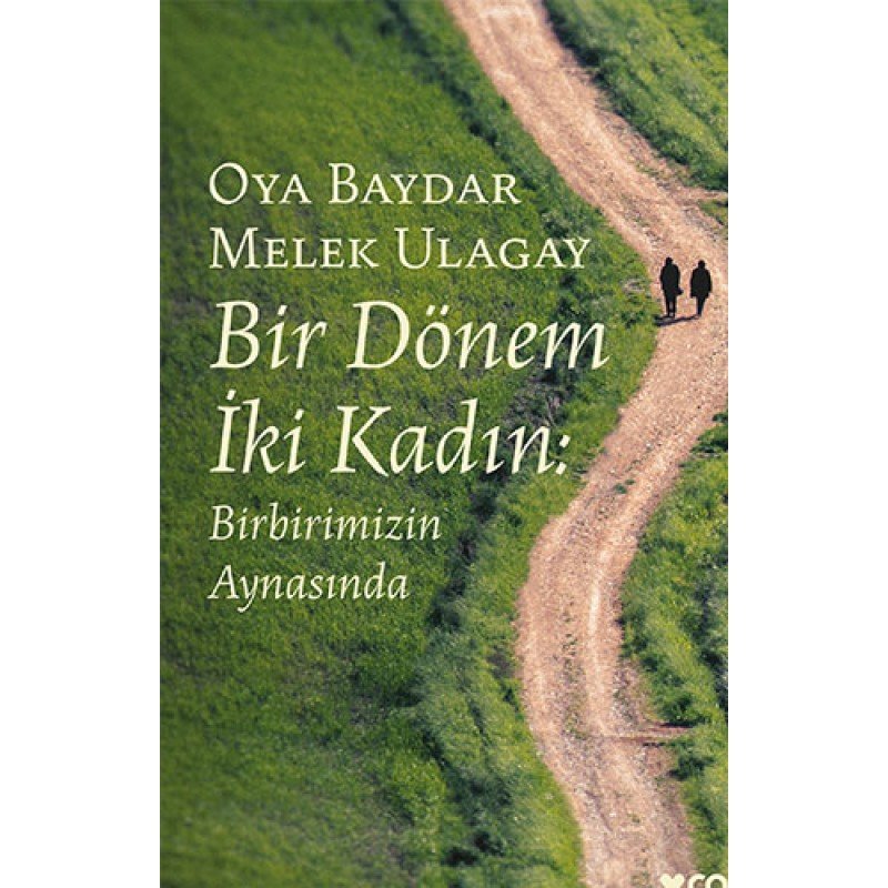 Bir Dönem İki Kadın