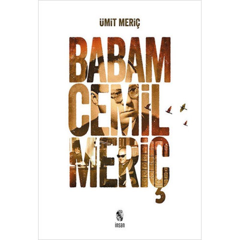 Babam Cemil Meriç (Ciltli)