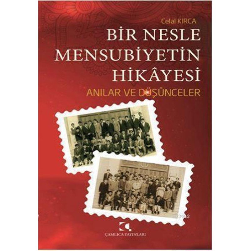 Bir Nesle Mensubiyetin Hikâyesi