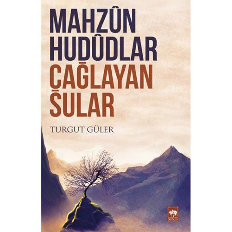 Mahzun Hududlar Çağlayan Sular