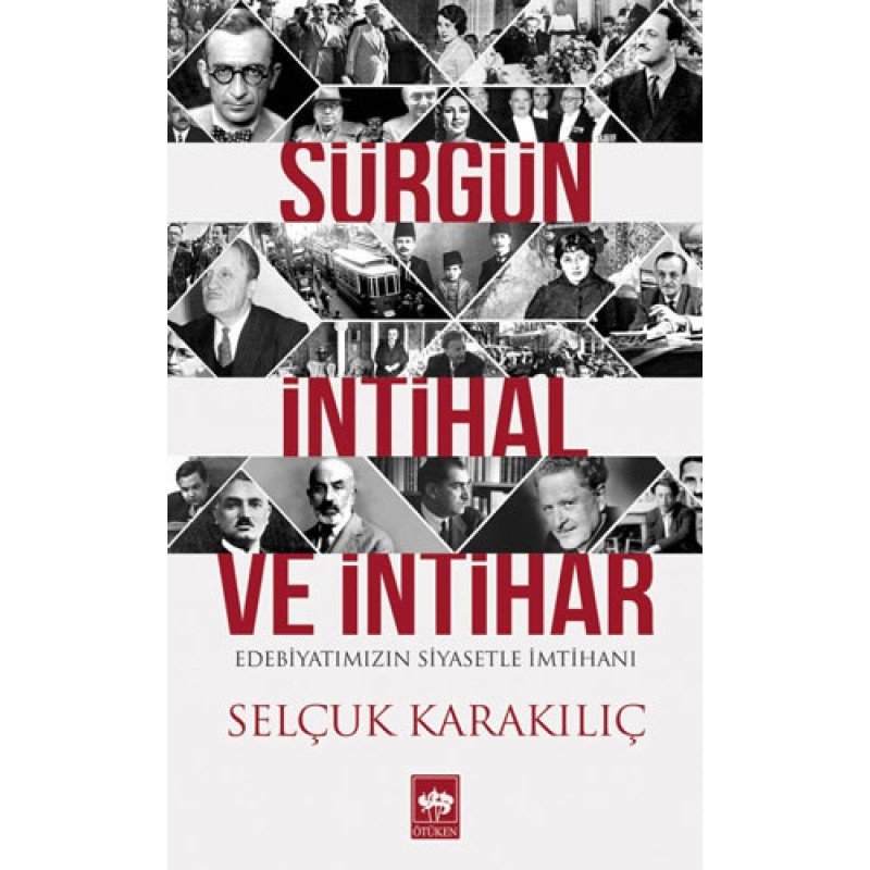 Sürgün, İntihal Ve İntihar