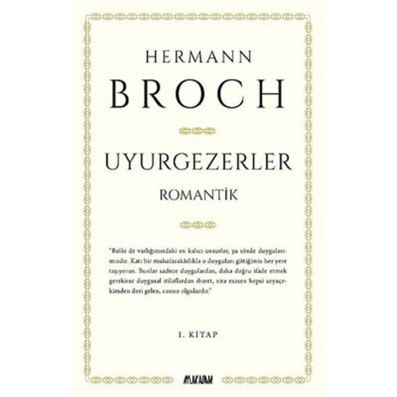 Uyurgezerler 1. Kitap - Romantik