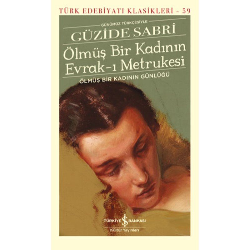 Ölmüş Bir Kadının Evrak-I Metrukesi (Ciltli)