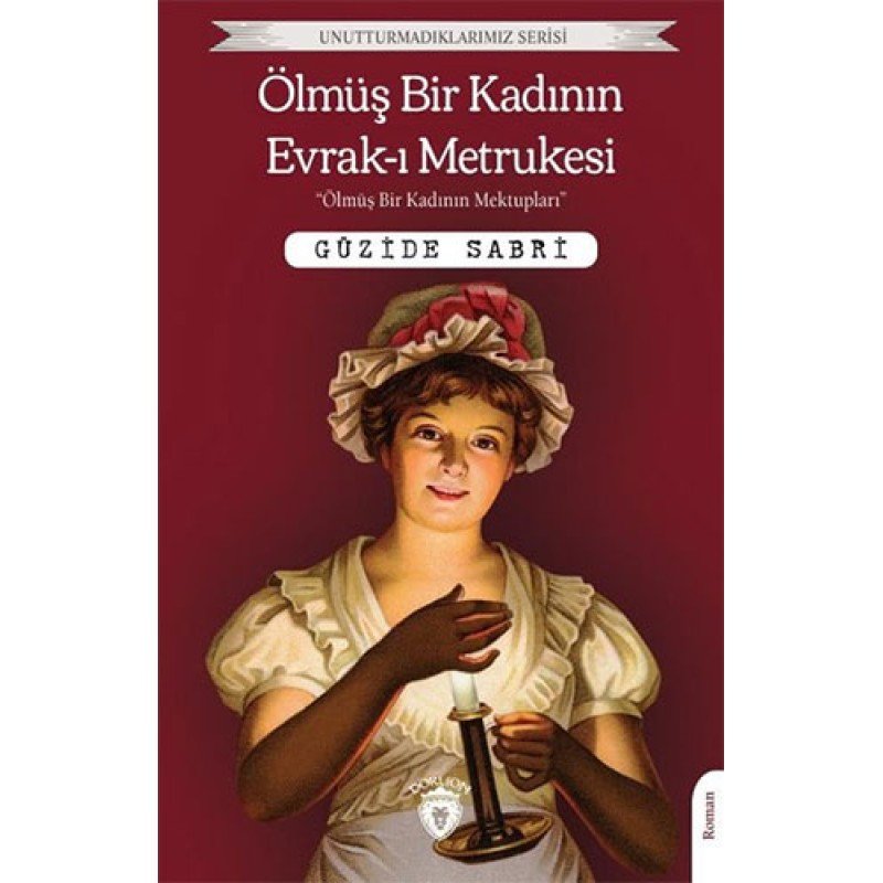 Ölmüş Bir Kadının Evrak-I Metrukesi