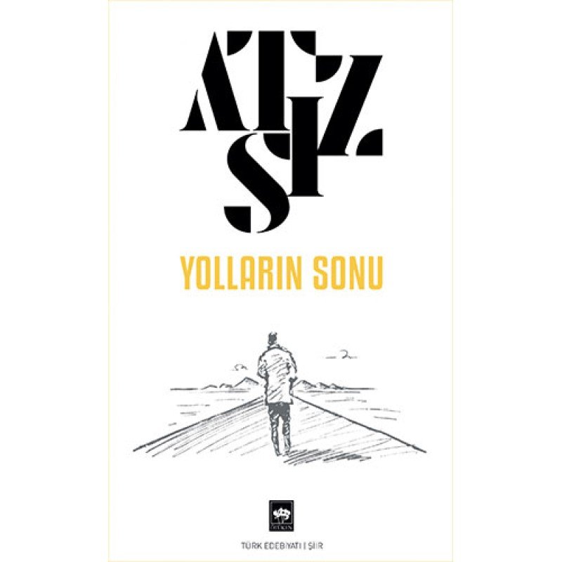 Yolların Sonu