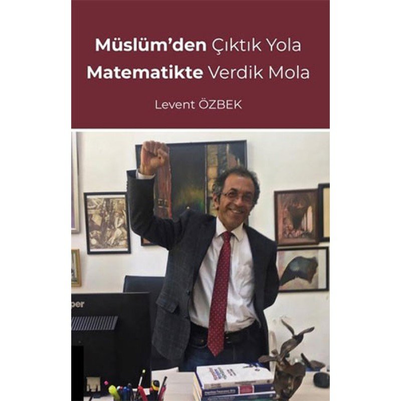 Müslüm’Den Çıktık Yola Matematikte Verdik Mola