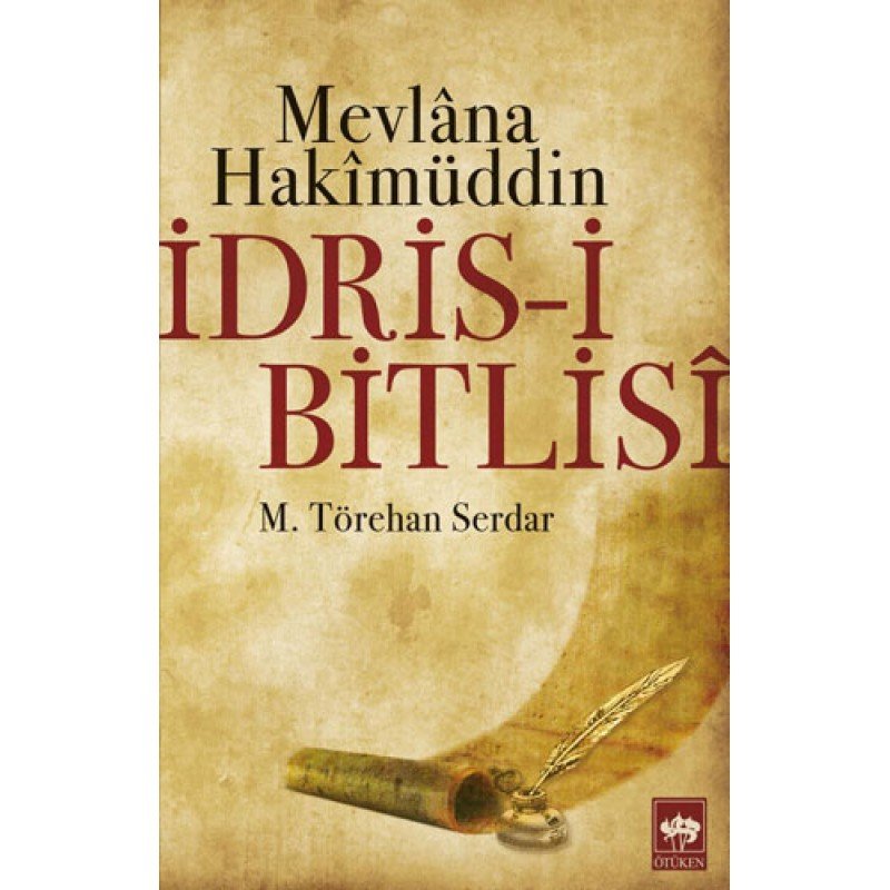 Mevlana Hakimüddin İdris-İ Bitlisi