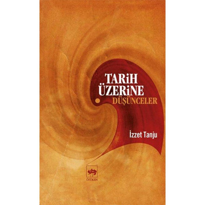 Tarih Üzerine Düşünceler