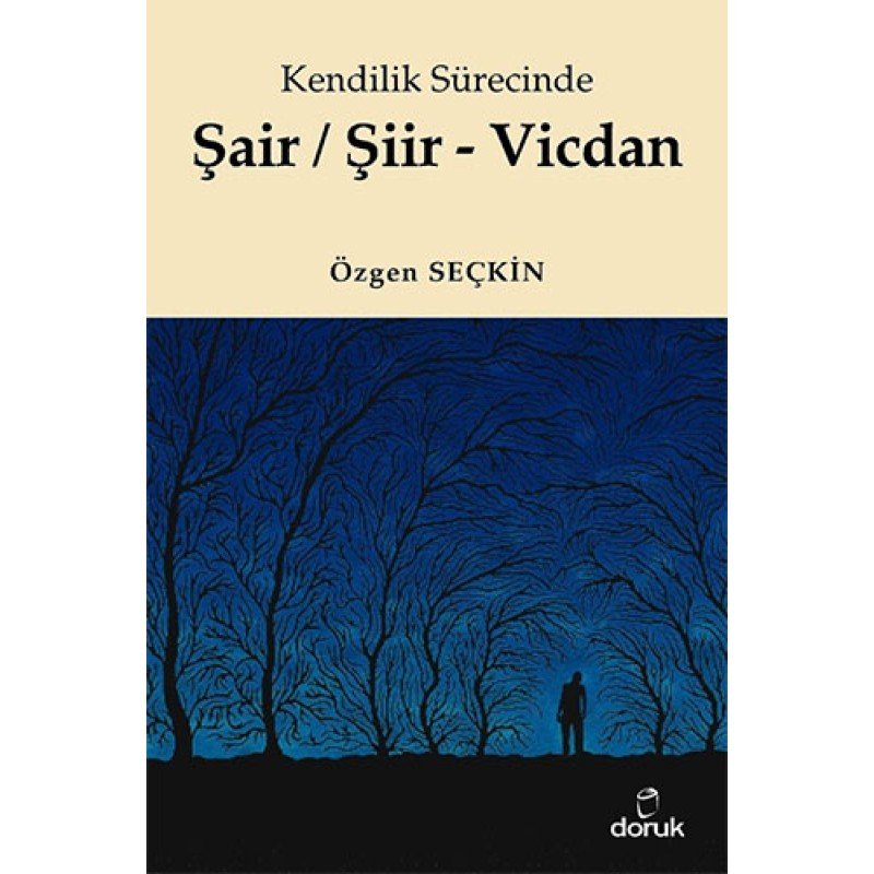 Kendilik Sürecinde Şair / Şiir - Vicdan