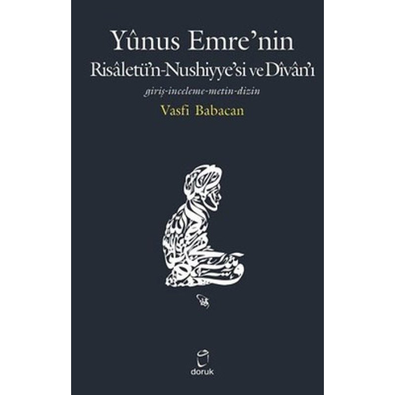 Yunus Emre’Nin Risaletü’N-Nushiyye’Si Ve Divan’I