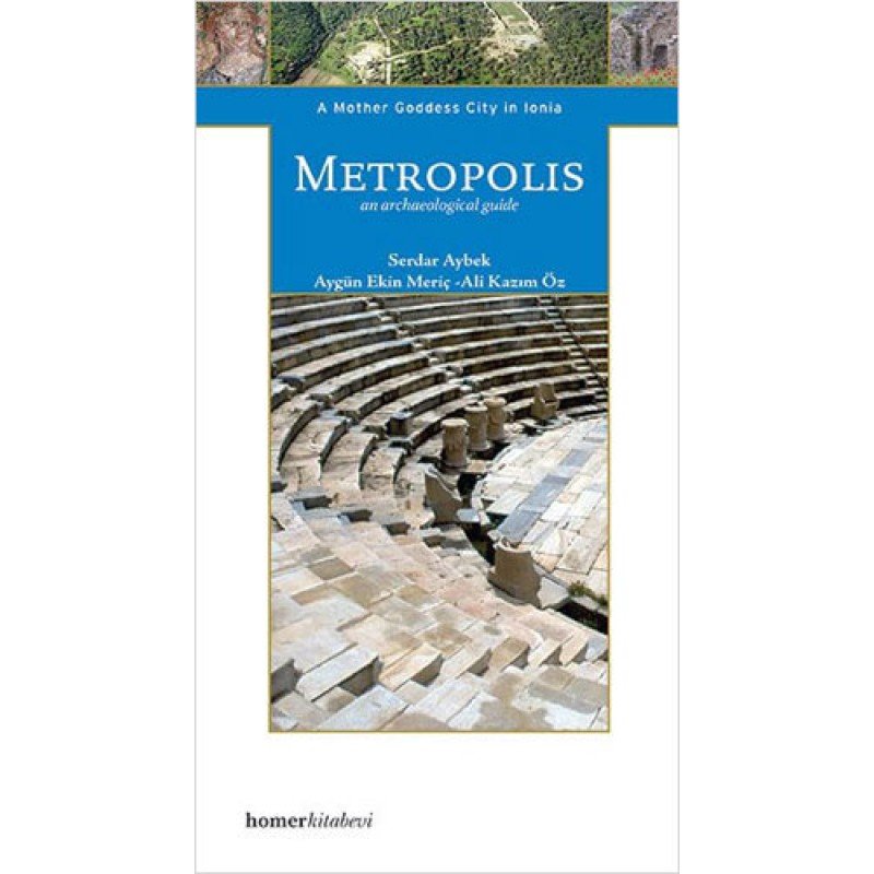 Metropolis, A Mother Goddess City İn Ionia