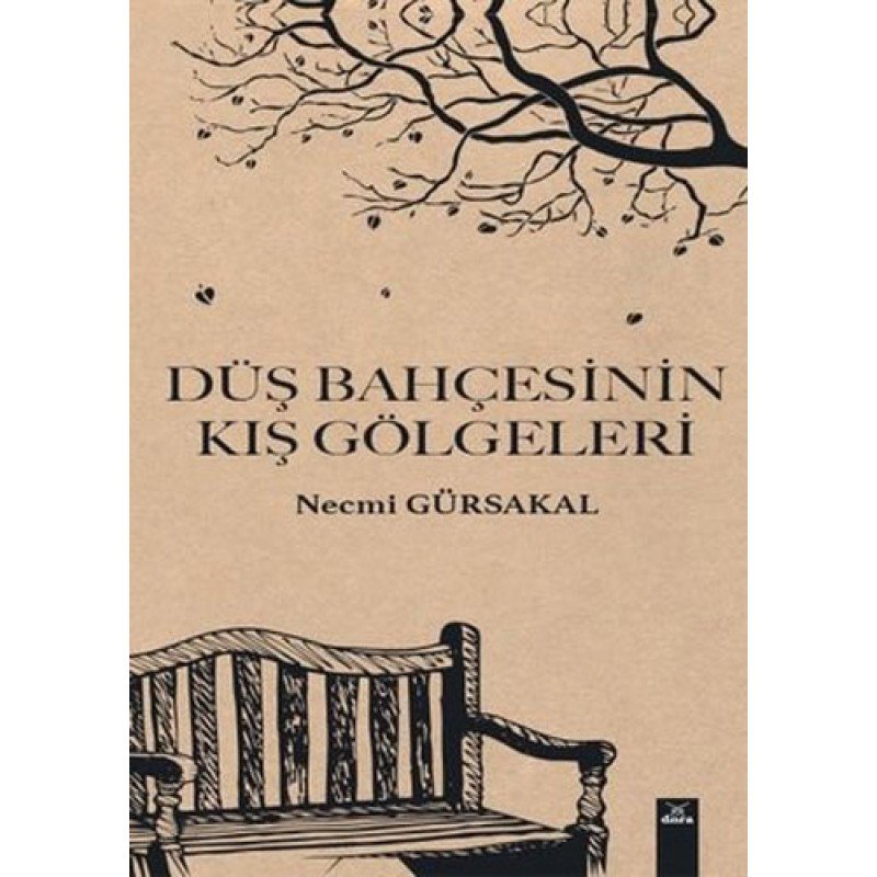 Düş Bahçesinin Kış Gölgeleri