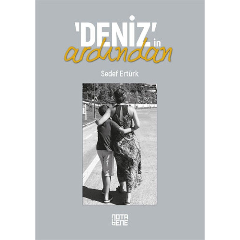 Deniz'İn Ardından