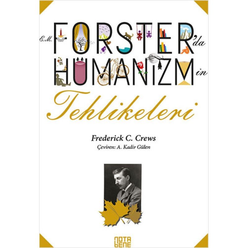 E.M. Forster’Da Hümanizmin Tehlikeleri