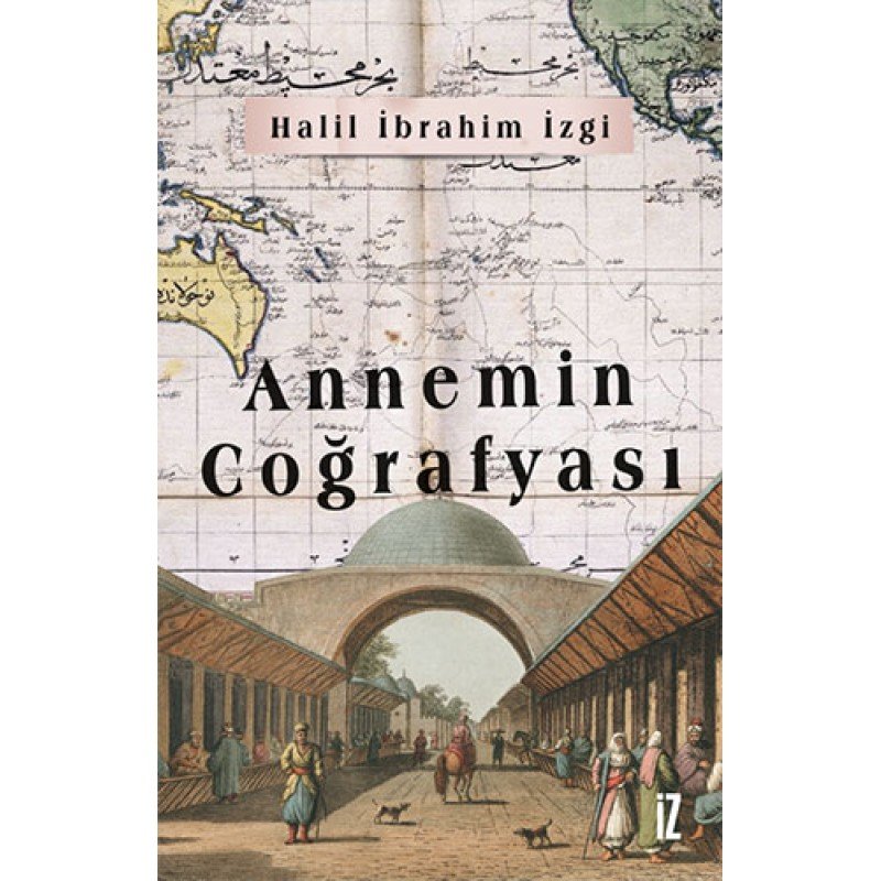 Annemin Coğrafyası