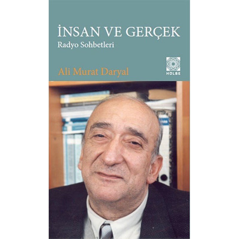 İnsan Ve Gerçek