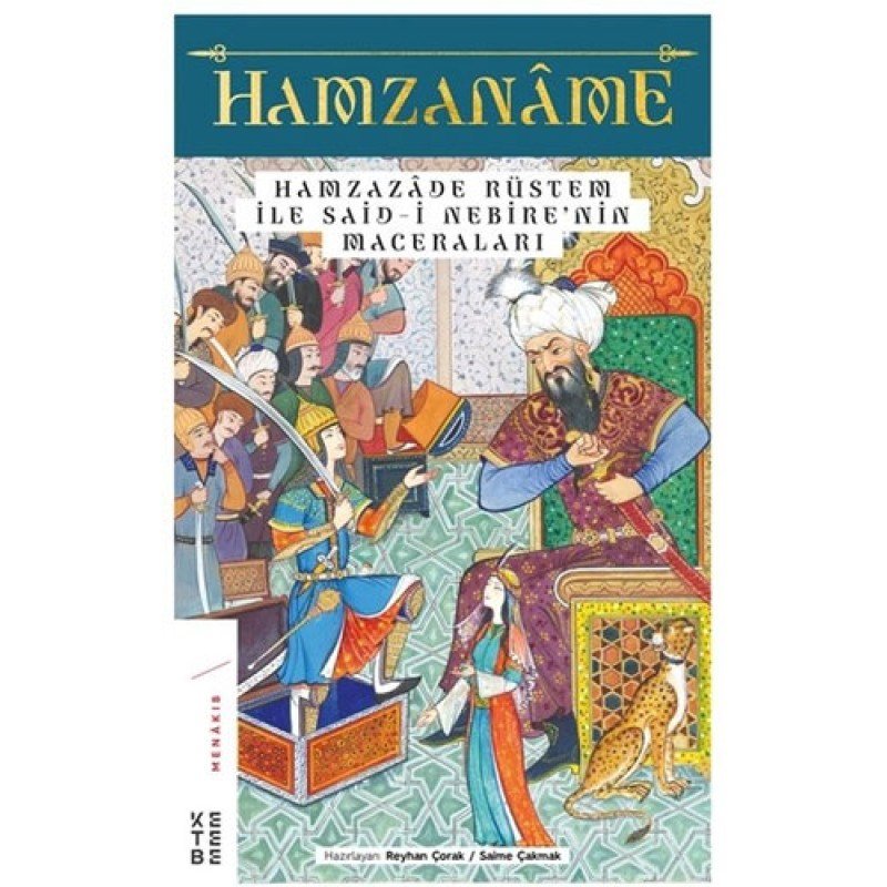 Hamzaname - Hamzazade Rüstem İle Said-İ Nebire’Nin Maceraları