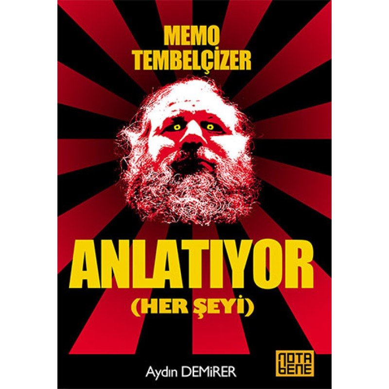 Memo Tembelçizer – Anlatıyor (Her Şeyi)