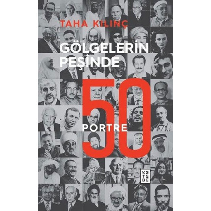 Gölgelerin Peşinde: 50 Portre