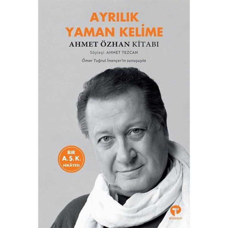 Ayrılık Yaman Kelime - Ahmet Özhan Kitabı