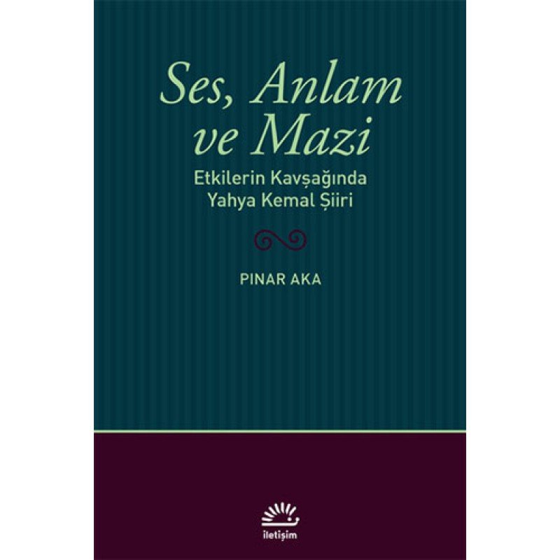 Ses, Anlam Ve Mazi