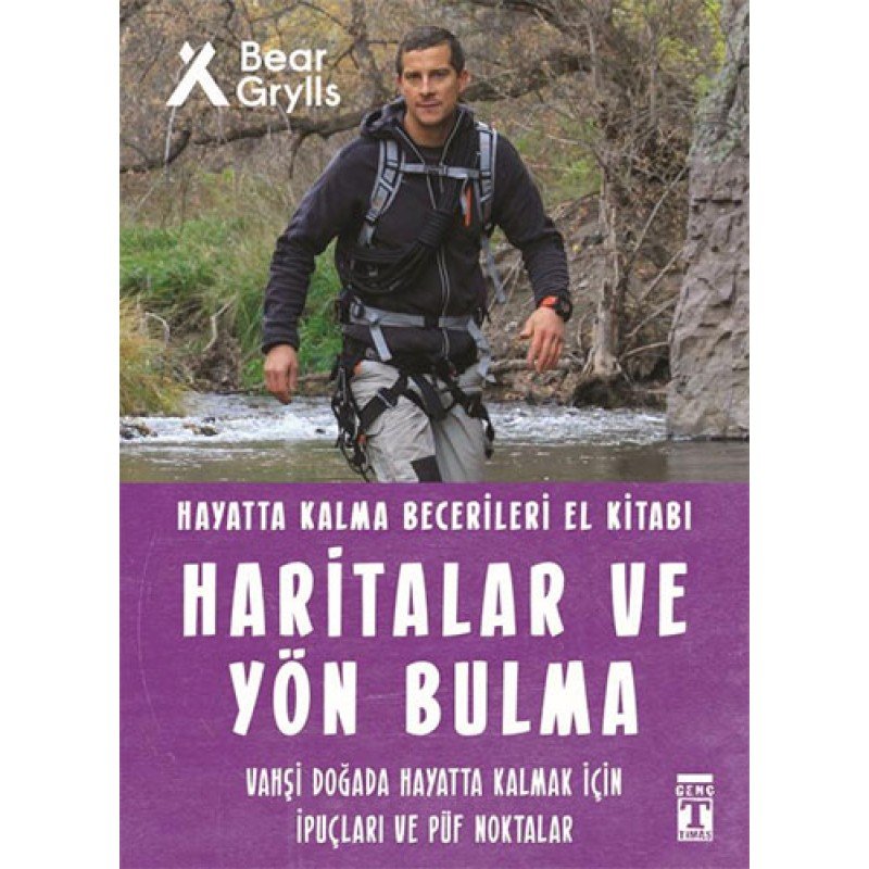 Hayatta Kalma Becerileri El Kitabı 12 - Haritalar Ve Yön Bulma