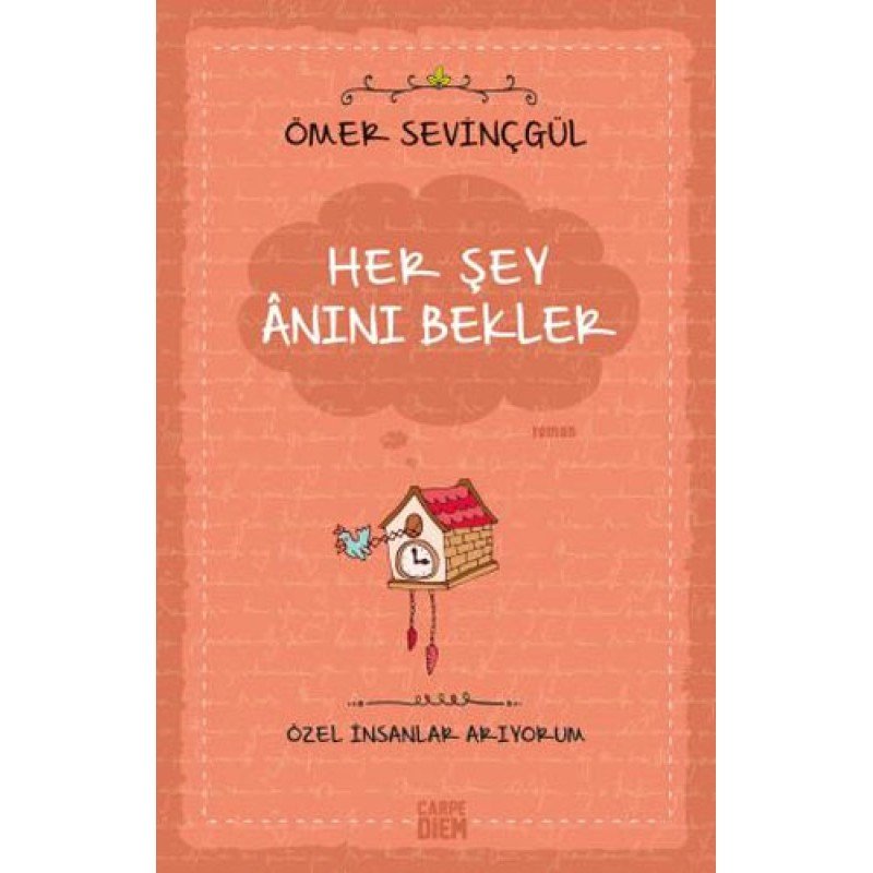 Her Şey Anını Bekler