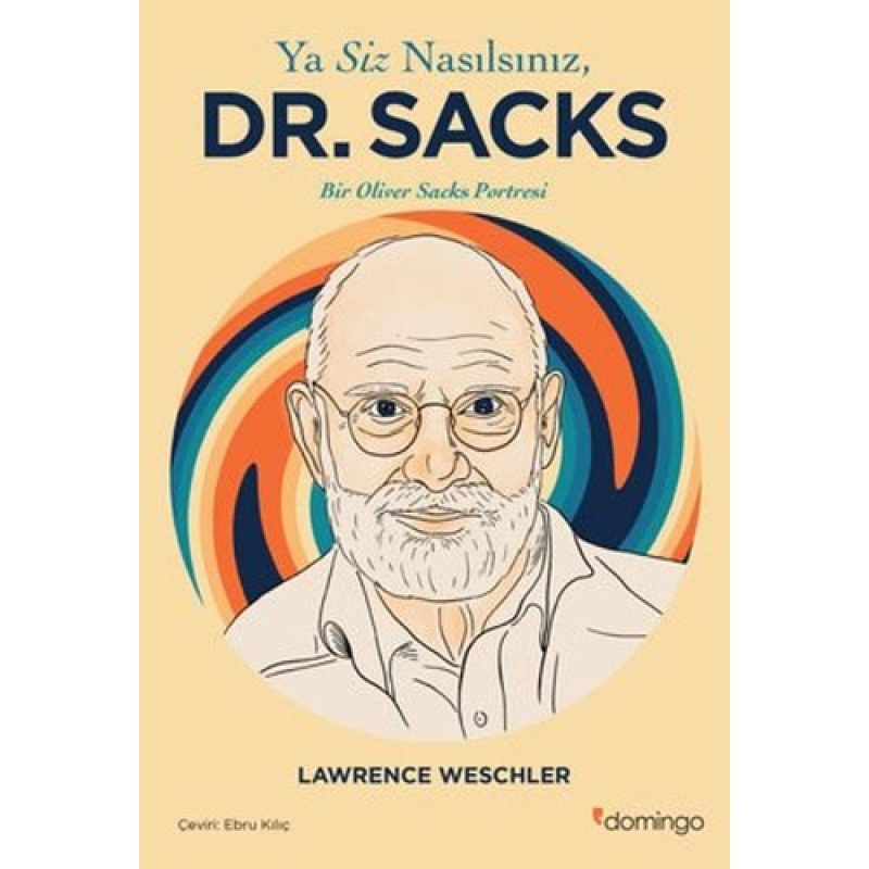 Ya Siz Nasılsınız Dr. Sacks?