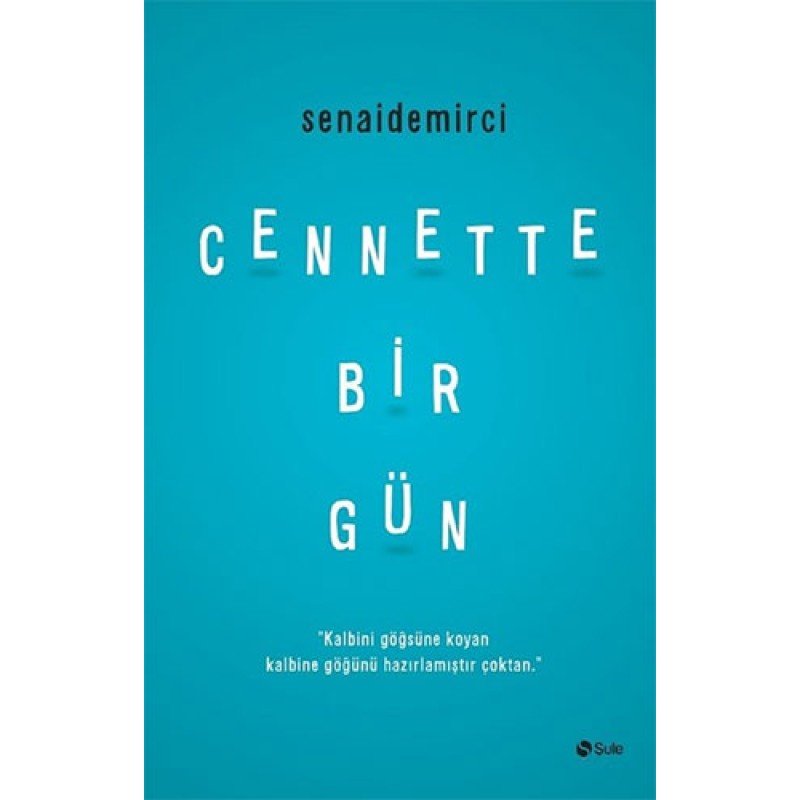 Cennette Bir Gün