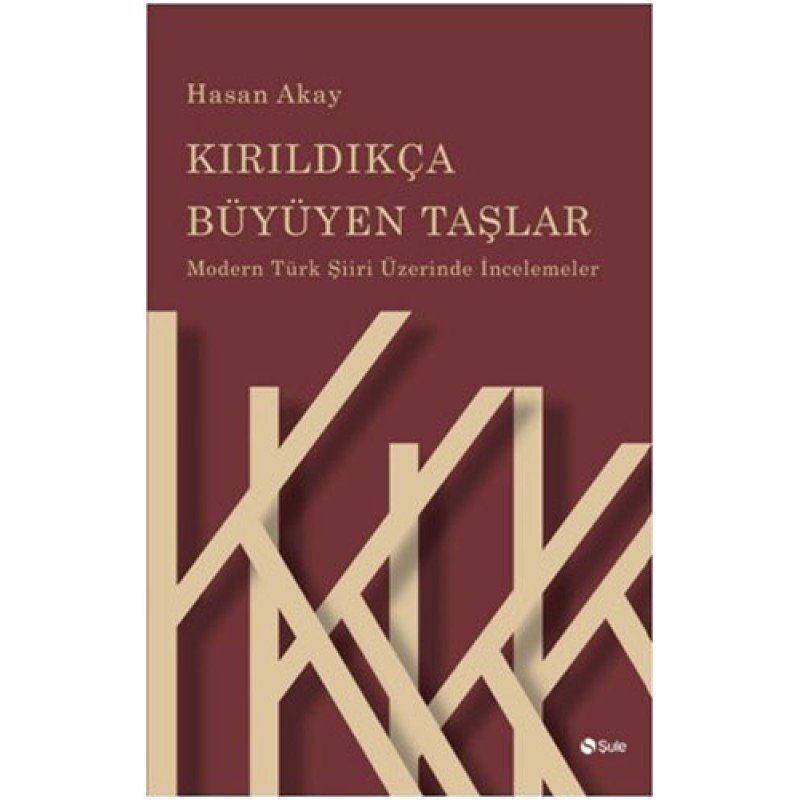 Kırıldıkça Büyüyen Taşlar