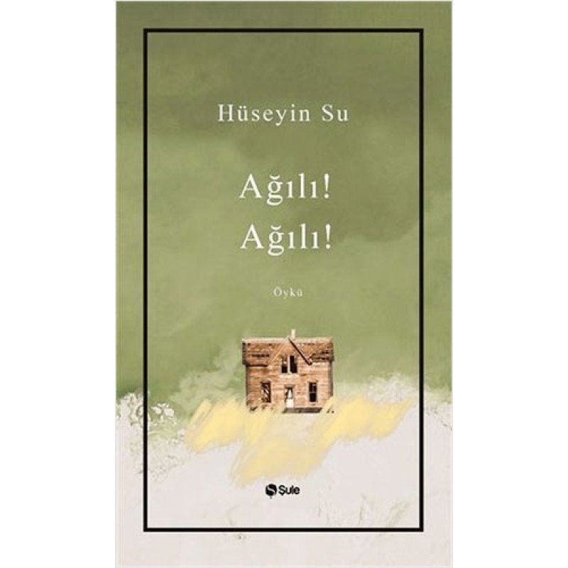 Ağılı! Ağılı!