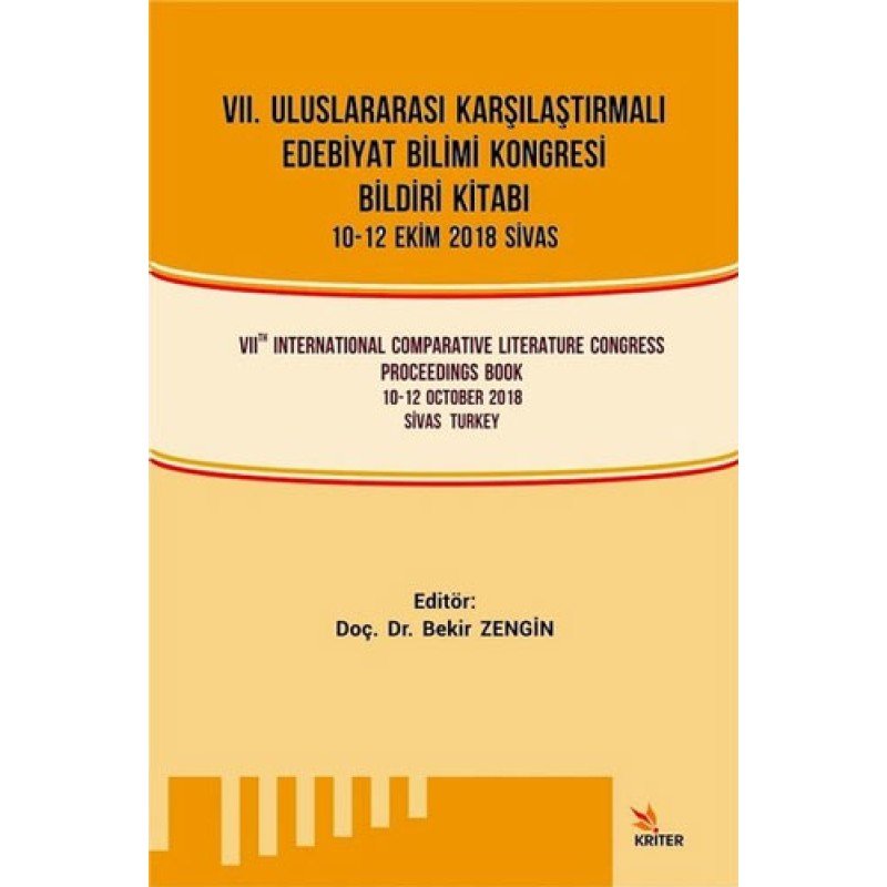 7. Uluslararası Karşılaştırmalı Edebi̇Yat Bi̇Li̇Mi̇ Kongresi̇ Bi̇Ldi̇Ri̇ Ki̇Tabı