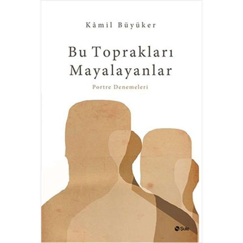 Bu Toprakları Mayalayanlar