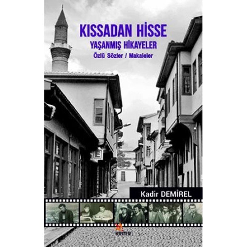 Kıssadan Hisse - Yaşanmış Hikayeler