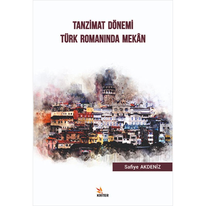 Tanzimat Dönemi Türk Romanında Mekan