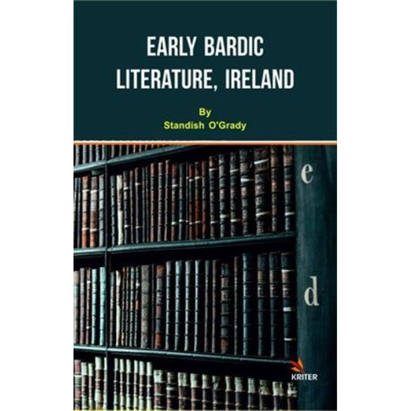 Early Bardic Literature, Ireland