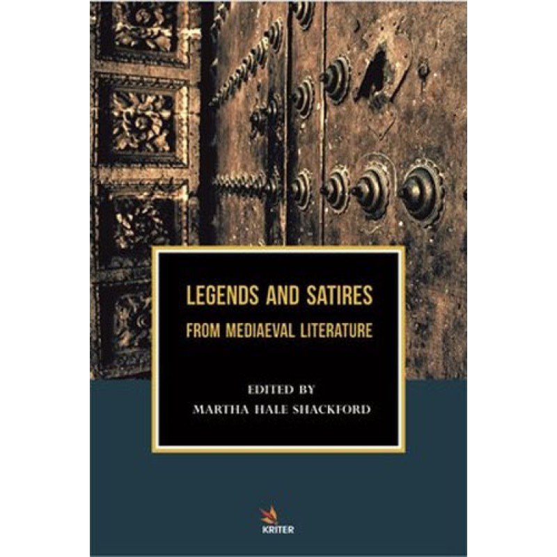 Legends And Satires From Mediaeval Literature