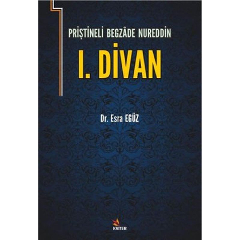 Priştineli Begazade Nureddin 1. Divan