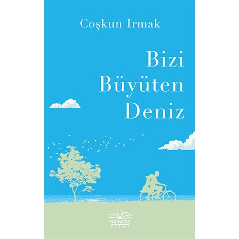 Bizi Büyüten Deniz