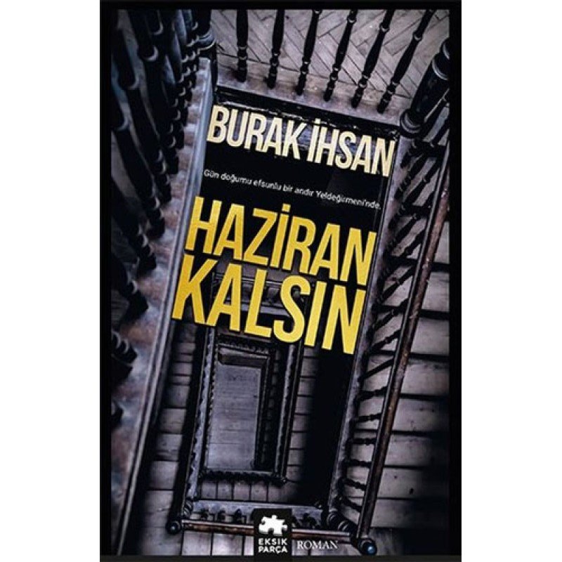 Haziran Kalsın